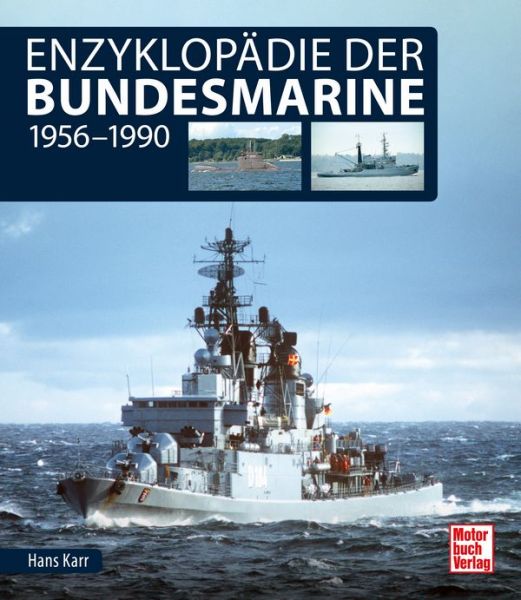 Enzyklopädie der Bundesmarine - 1956 - 1990