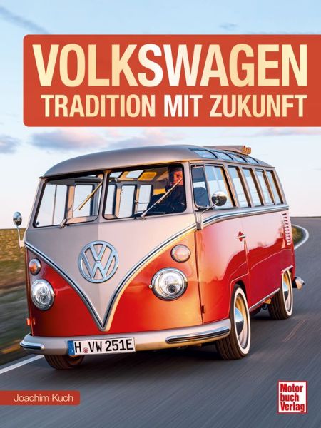 VOLKSWAGEN - Tradition mit Zukunft