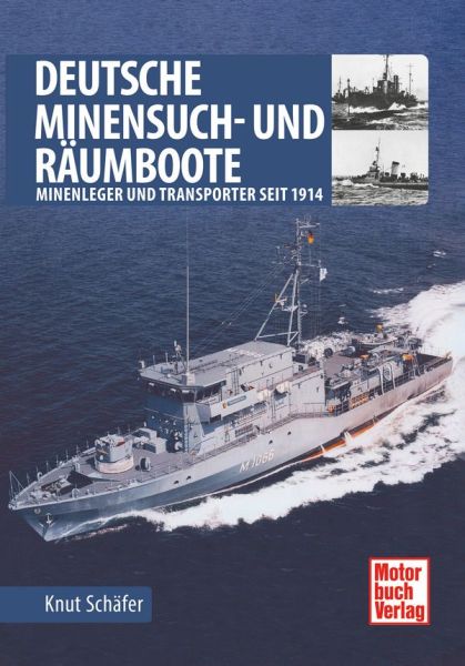 Deutsche Minensuch- und Räumboote - Seit 1914