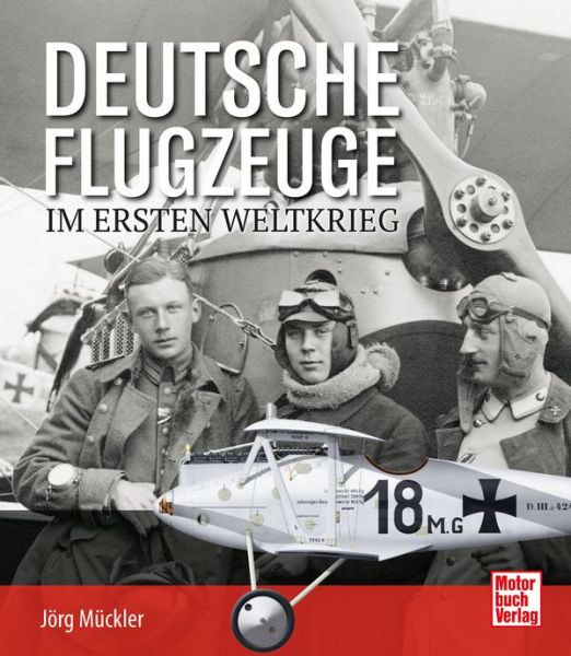 Deutsche Flugzeuge im Ersten Weltkrieg - 