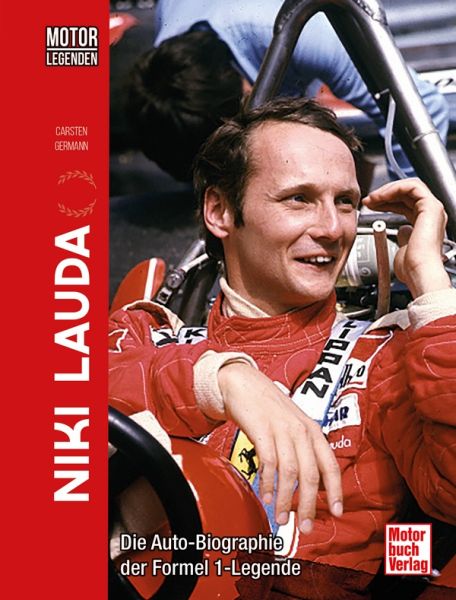 Motorlegenden - Niki Lauda - Die Auto-Biographie der Formel 1-Legende 
