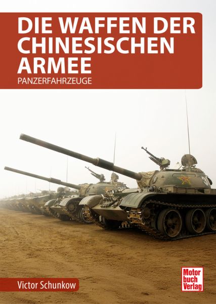 Die Waffen der chinesischen Armee - Panzerfahrzeuge