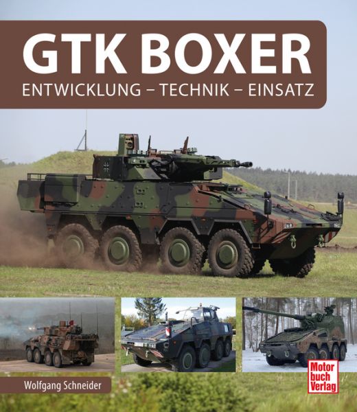 GTK Boxer - Entwicklung, Technik, Einsatz