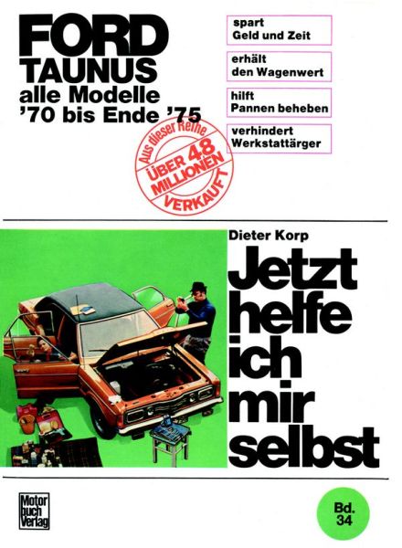 Ford Taunus alle Modelle bis Ende 1975 - 