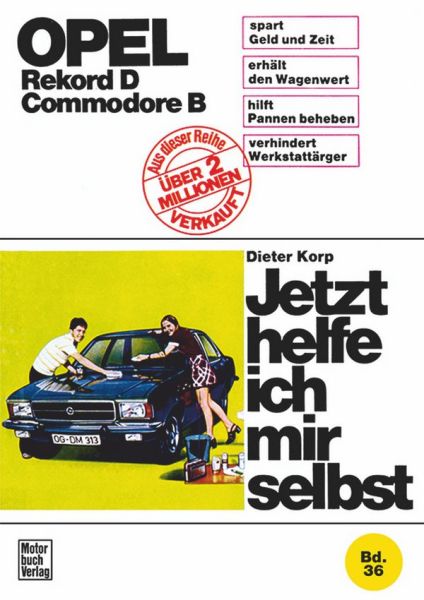 Opel Rekord D / Commodore D - Reprint der 2. Auflage 1974