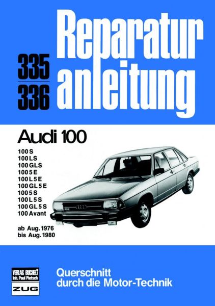 Audi 100   8/76 bis  8/80 - 