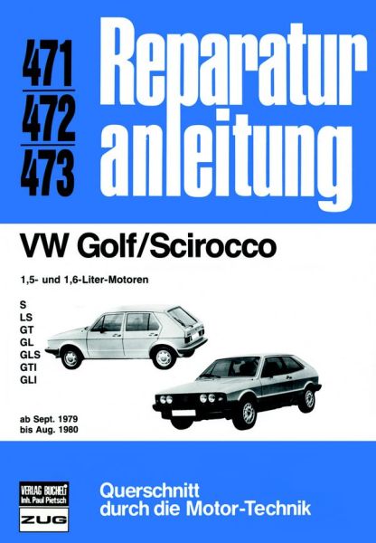 VW Golf/Scirocco  1.5 + 1.6  ab 09/79 bis 08/80 - 