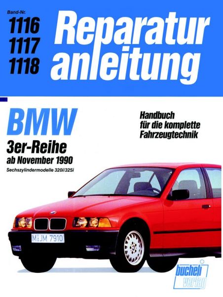 BMW 3er Reihe ab 1990  Sechszylindermodelle 320i / 325i - 