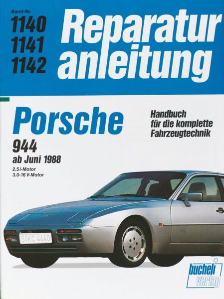Porsche 944 ab Juni 1988 - 2,5 l und 3,0 l 16 V Motor