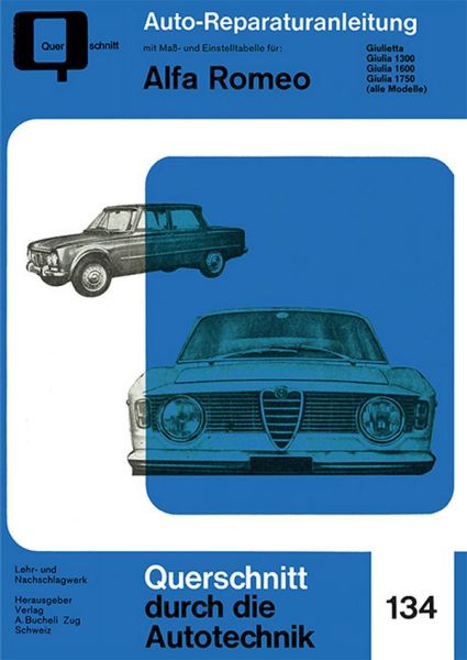 Alfa Romeo  Giulietta / Giulia 1300, 1600, 1750  (alle Modelle) - 