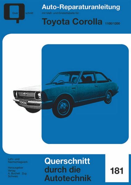 Toyota Carolla 1100 / 1200  - Reprint der 1. Auflahe 1972