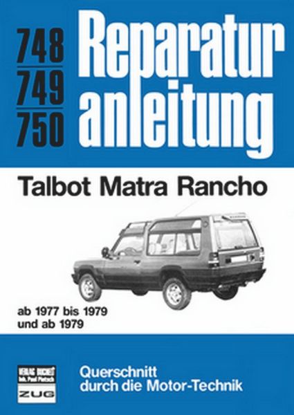Talbot Matra Rancho    ab 1977 - Reprint der 10. Auflage 1984