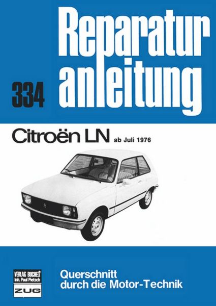 Citroen LN  ab Juli 1976 - Reprint der 7. Auflage 1979