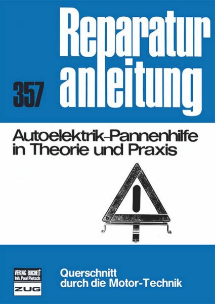 Autoelektrik-Pannenhilfe in Theorie und Praxis - Reprint der 12. Auflage 1979