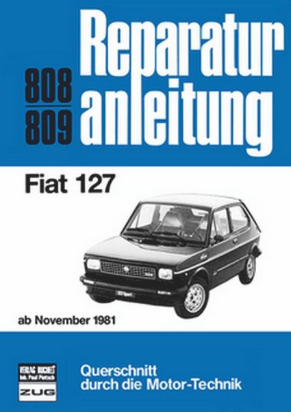 Fiat 127    ab November 1981 - Reprint der 6. Auflage 1986