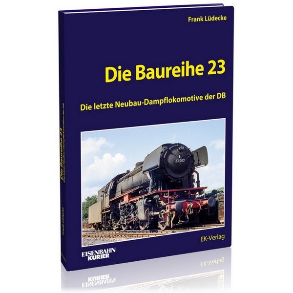 Die Baureihe 23 - 