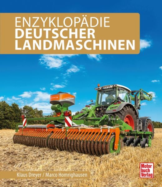 Enzyklopädie Deutscher Landmaschinen  - 