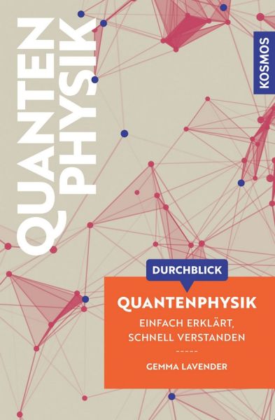 Durchblick Quantenphysik - 