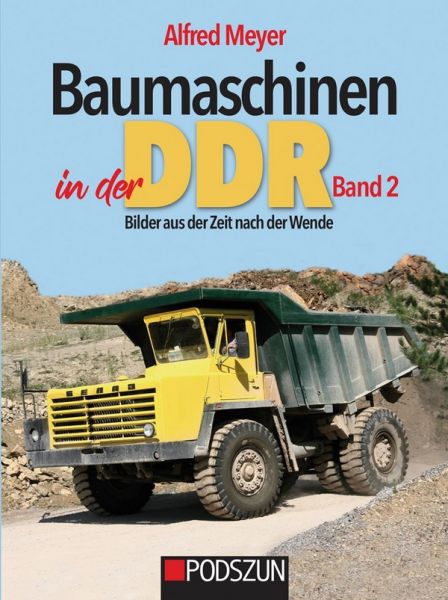 Baumaschinen in der DDR - Band 2 - 