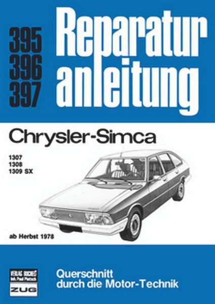 Chrysler-Simca  ab Herbst 1978 - 1307/1308/1309 SX  //  Reprint der 10. Auflage 1980