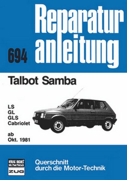Talbot Samba   ab Oktober 1981 - LS/GL/GLS/Cabriolet  //  Reprint der 9. Auflage 1983