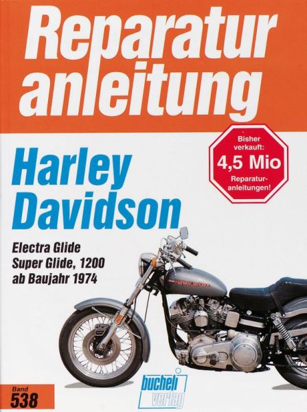 Harley-Davidson Electra Glide / Super Glide 1200 - Ab Baujahr 1974