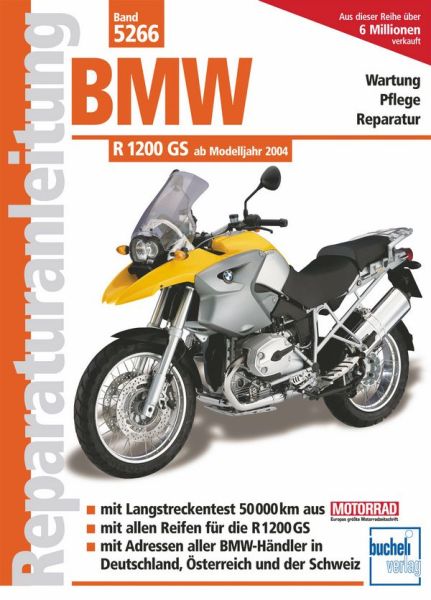BMW R 1200 GS  Modelljahre 2004 bis 2010 - 