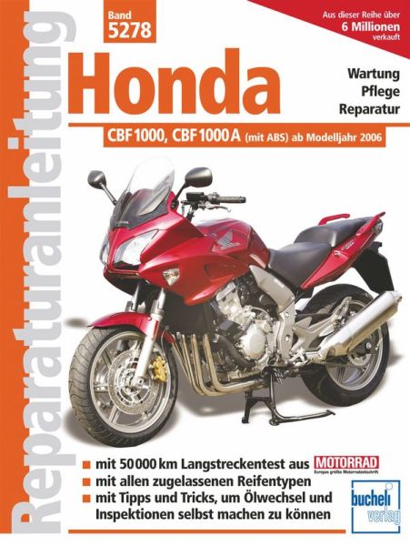 Honda CBF 1000 / CBF 1000 A - ab Modelljahr 2006