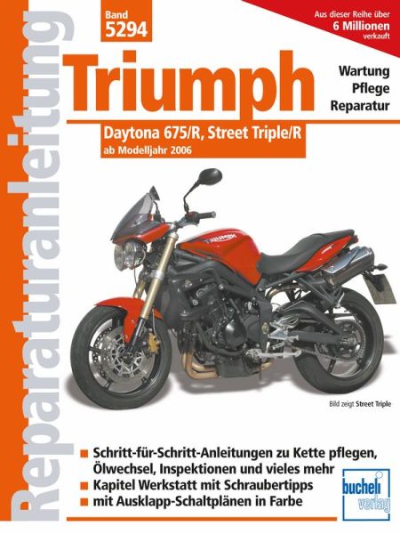 Triumph Daytona 675/R, Street Triple/R - ab Modelljahr 2006