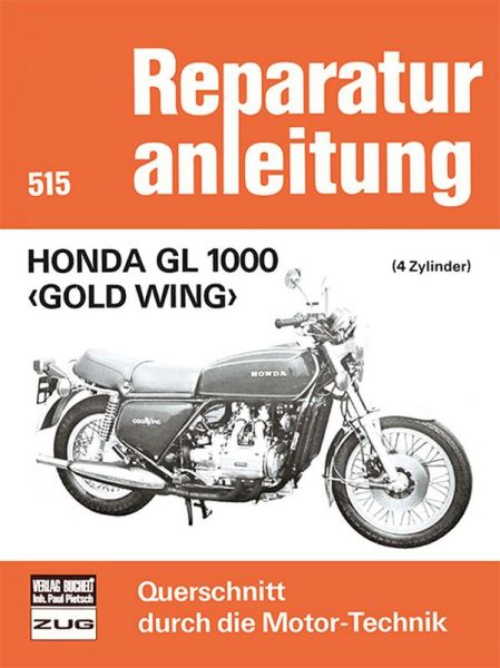 Honda GL 1000   -   Gold Wing - 4 Zylinder