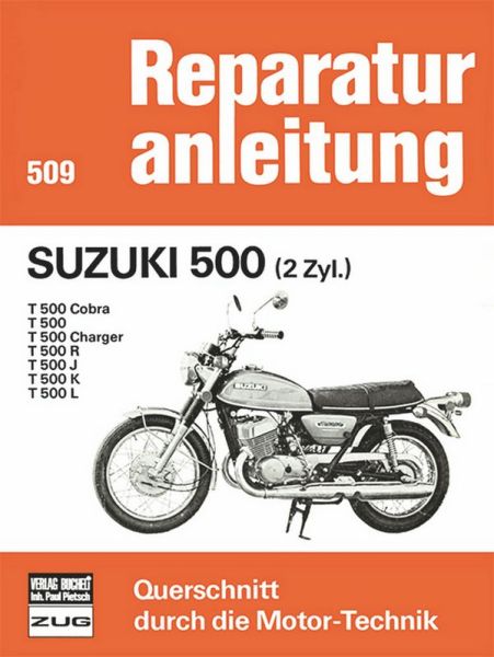 Suzuki 500  (2 Zyl.) - T 500 / Cobra / Charger / R / J / K / L