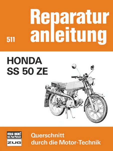 Honda SS 50 ZE - Reprint der 1. Auflage 1978