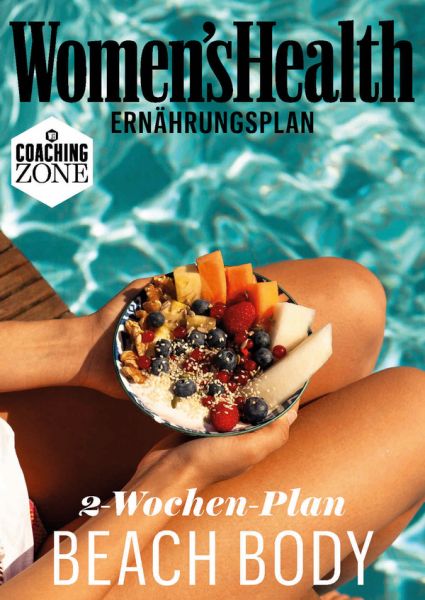WOMEN´S HEALTH Ernährungsplan: In 2 Wochen zum Beach Body (ePub) - 