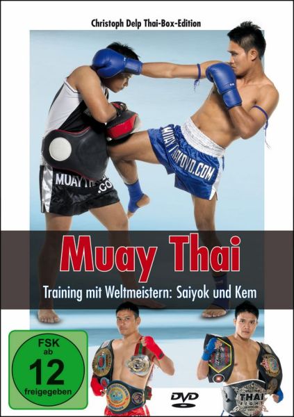 Muay Thai - Training mit Weltmeistern: Saiyok und Kem - 