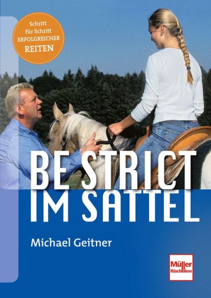 Be strict - im Sattel - 
