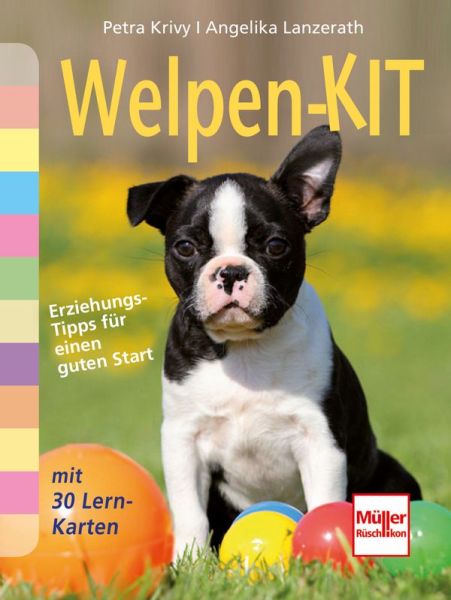 Welpen-Kit - Erziehungs-Tipps für einen guten Start mit 30 Lern-Karten