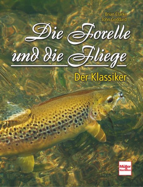 Die Forelle und die Fliege - Der Klassiker