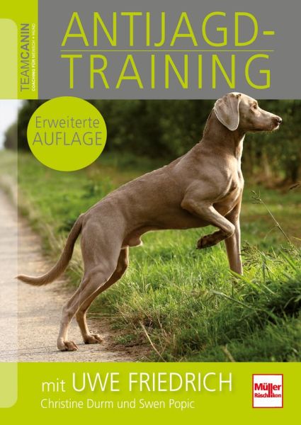 Anti-Jagdtraining mit Uwe Friedrich - 