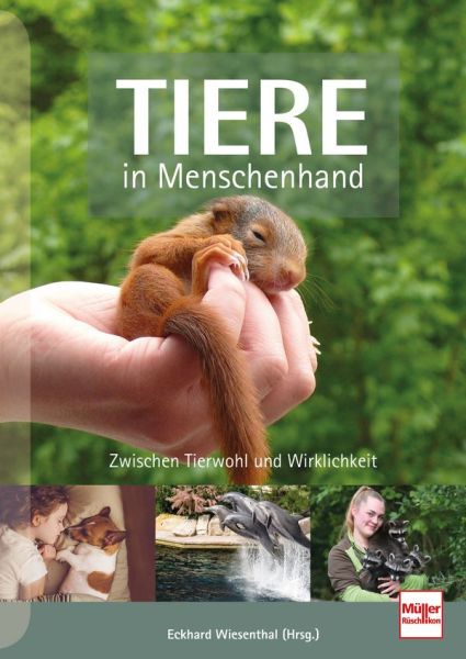TIERE in Menschenhand - Zwischen Tierwohl und Wirklichkeit