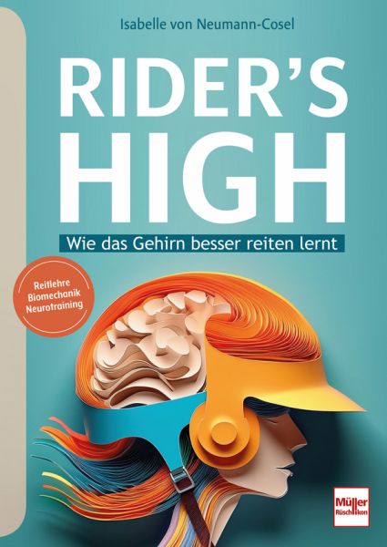 RIDER´S HIGH - Wie das Gehirn besser reiten lernt