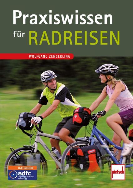 Praxiswissen für Radreisen - 