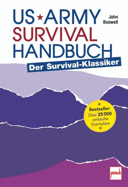 US Army Survival Handbuch - Der Survival-Klassiker