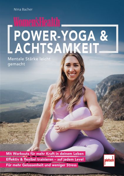 WOMEN´S HEALTH Power-Yoga & Achtsamkeit - Mentale Stärke leicht gemacht