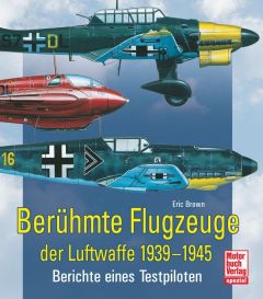 Berühmte Flugzeuge der Luftwaffe 1939-1945