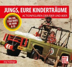 Jungs, Eure Kinderträume