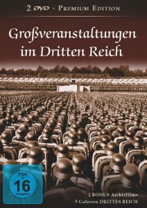 DVD: GROßVERANSTALTUNGEN IM DRITTEN REICH