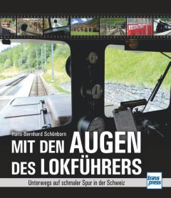 Mit den Augen des Lokführers