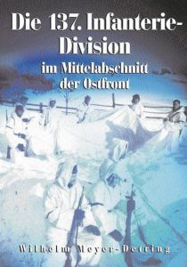 Die 137. Infanterie-Division im Mittelabschnitt der Ostfront