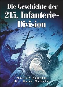 Die Geschichte der 215. Infanterie-Division