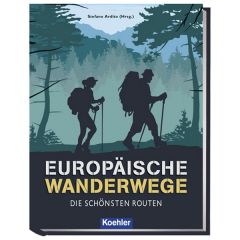 Europäische Wanderwege - die schönsten Routen